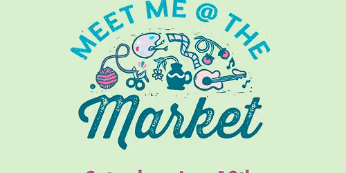 Meet Me at the Market