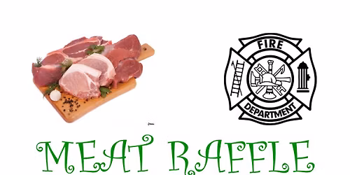 Cambria Volunteer Fire Company Annual Spring Meat Raffle