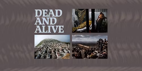 Fotoforedrag: Dead and alive \u2013 p\u00e5 rejse med d\u00f8den