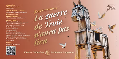LA GUERRE DE TROIE N'AURA PAS LIEU une pi\u00e8ce de Jean Giraudoux mise en sc\u00e8ne par Rita Sallustio