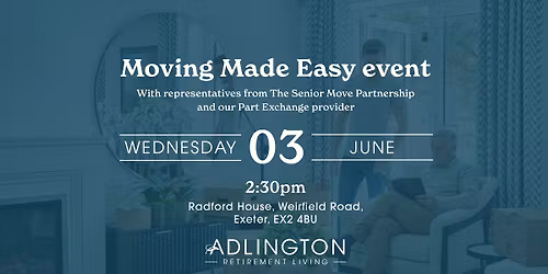Moving Made Easy Event at Radford House, Exeter