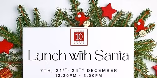 \ud83c\udf85\ud83c\udffb Lunch with Santa at Number 10 Hotel
