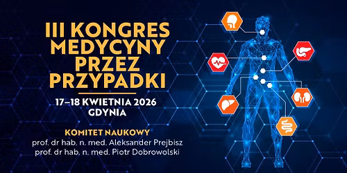 III Kongres Medycyny Przez Przypadki