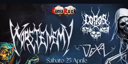 Worstenemy + Cogas + Dexal Live@CuevaRock