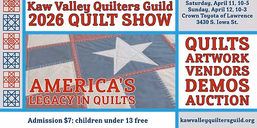 Kaw Valley Quilters Guild Quilt Show