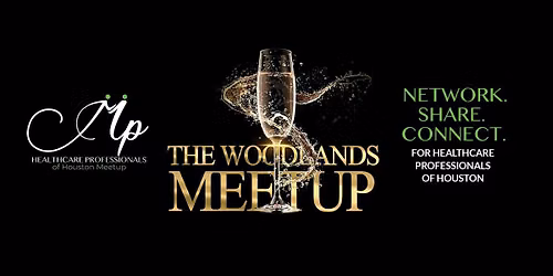 The Woodlands Meetup for Healthcare Professionals
