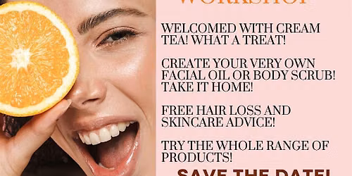 Natural Skincare Workshop with Cream Tea