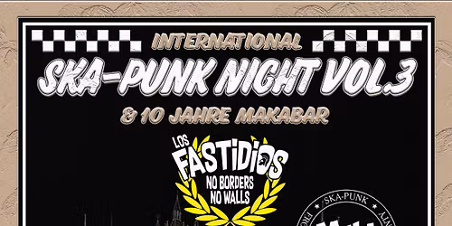 Ska-Punk Night Vol. 3 mit Los Fastidios, MakaBar und Undankbar