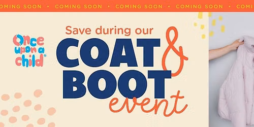 WINTER COAT AND BOOTS EVENT