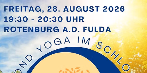 Vollmond Yoga im Schlosspark 