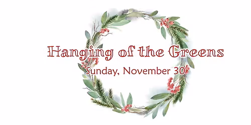 Hanging of the Greens