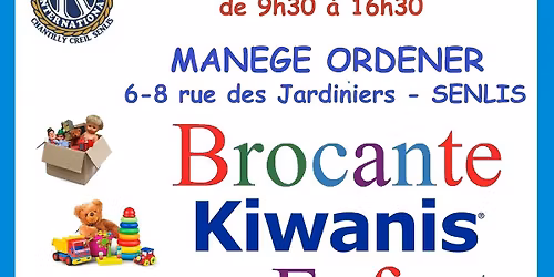 Brocante Kiwanis des Enfants - Senlis