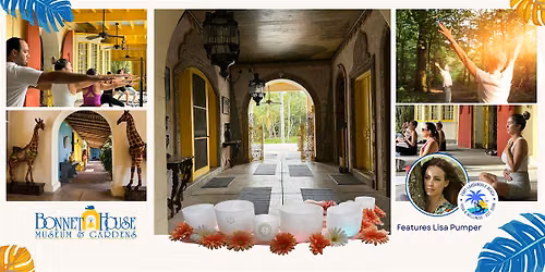 Yoga, Sound Bath & Nature @ Bonnet Museum & Gardens