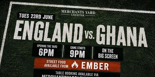 England vs Ghana \u2013 World Cup Fan Zone | Huge Screen, DJ