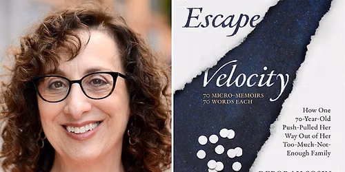 Author Event! Debbie Sosin w\/ Ethan Gilsdorf - Escape Velocity