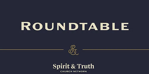 Roundtable | Radiant Church  - Kansas City
