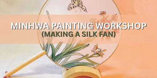 Silk Fan Painting Workshop