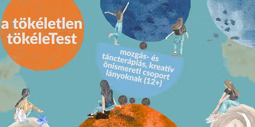 Mozg\u00e1s- \u00e9s t\u00e1ncter\u00e1pi\u00e1s \u00f6nismereti csoport kamaszl\u00e1nyoknak