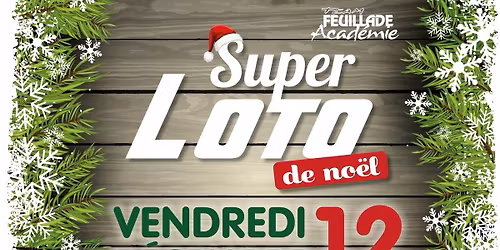 Super Loto de Noël le Vendredi 12 Décembre 