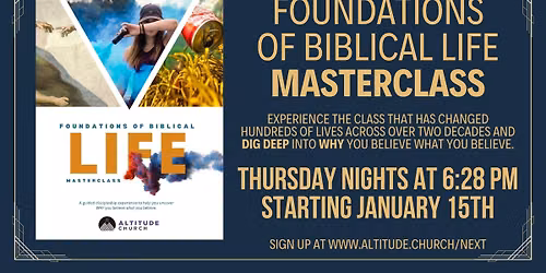 Foundations of Biblical Life MasterClass