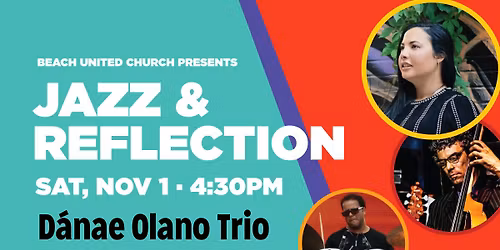Jazz & Reflection with D\u00e1nae Olano Trio
