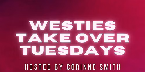 Westies Take Over Tuesdays