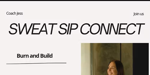 Sweat- Sip - Connect