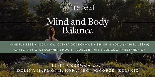 "Re.leaf - Body and Mind Balance" - weekendowy wyjazd na redukcje stresu z praktykami do domu