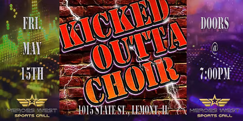 Kicked Outta Choir Performs LIVE at Heroes West Lemont