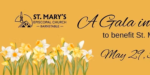 A Gala in Bloom - To Benefit St. Mary's