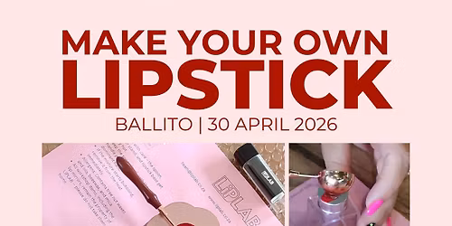 Lipstick Workshop Ballito