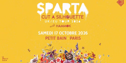Take Me Out : Sparta + Hammok en concert \u00e0 Petit Bain \u00b7 Paris