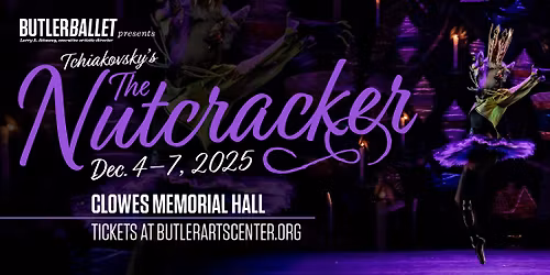 Butler Ballet Presents The Nutcracker