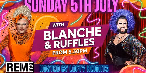 SUNDAY FUNDAY WITH BLANCHE & RUFFLES
