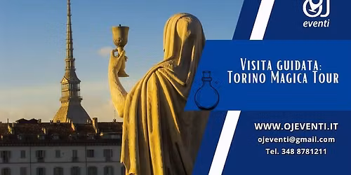 Visita guidata: Torino Magica Tour - OJ Eventi