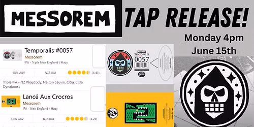 Messorem I.P.A.'s Tap Release!!!