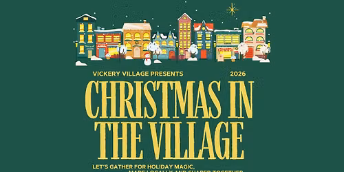 Vickery Village's Christmas in the Village 2026
