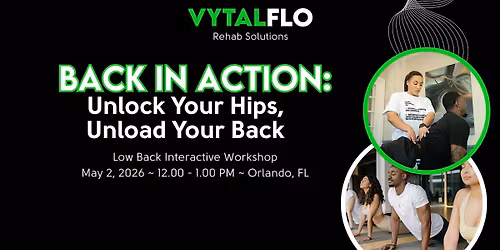 Back in Action: Unlock Your Hips, Unload Your Back