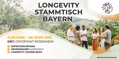 4. Longevity & Biohacking Stammtisch Bayern