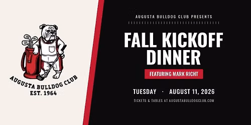 2026 Augusta Bulldog Club Fall Kickoff Dinner - A night with Coach Mark Richt