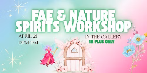 Fae & Nature Spirits Workshop w\/ StarFire