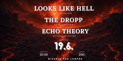 Looks Like Hell\/ The Dropp\/ Echo Theory