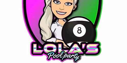 Lola\u2019s Pool Party 2026
