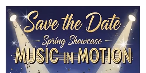 Spring Showcase: Music in Motion
