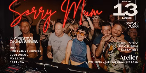 SORRY MUM \/\/ A Festive Dining Series at Atelier