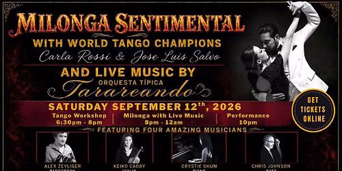 Special Milonga Sentimental: World Tango Champions + Live Tango Music!