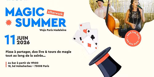Wojo Madeleine x Magic Summer - Votre soir\u00e9e d'\u00e9t\u00e9 2026 !