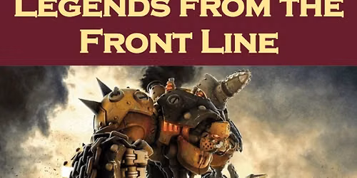 Warmachine - "Legends from the Front Line" Tournament (75pt)