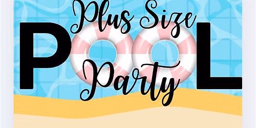 Plus Size Pool Party