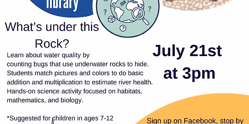 Save the River "What's under this rock?" summer program at the library